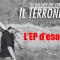 L’EP d’esordio de Il terronista