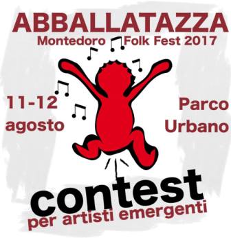 L’ Abballatazza Folk Festival lancia un contest per i gruppi emergenti